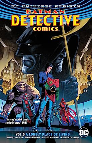 Batman: Detective Comics Vol. 5: A Lonely Place of Living (Rebirth)